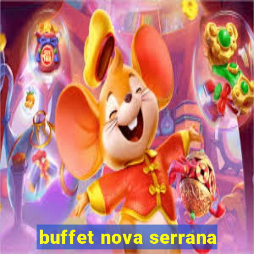 buffet nova serrana